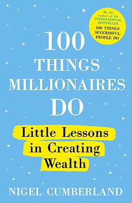 eBook (epub) 100 Things Millionaires Do de Nigel Cumberland