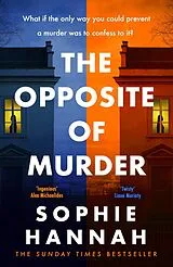 E-Book (epub) The Opposite of Murder von Sophie Hannah