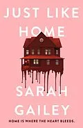 E-Book (epub) Just Like Home von Sarah Gailey