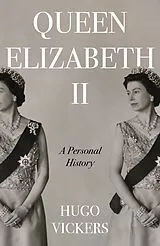 Fester Einband Queen Elizabeth II von Hugo Vickers