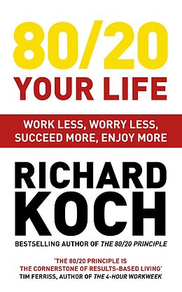 E-Book (epub) 80/20 Your Life von Richard Koch