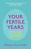 E-Book (epub) Your Fertile Years von Joyce Harper