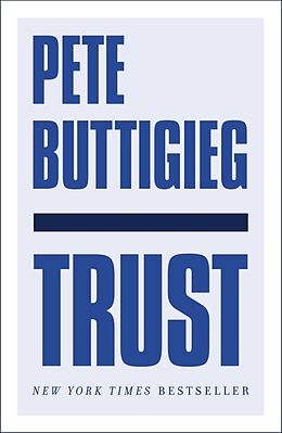 Couverture cartonnée Trust de Pete Buttigieg