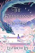 E-Book (epub) The Dragon's Promise von Elizabeth Lim