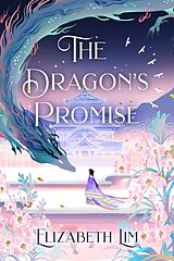 Kartonierter Einband The Dragon's Promise von Elizabeth Lim