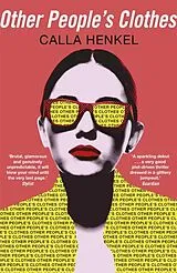 Kartonierter Einband Other People's Clothes von Calla Henkel