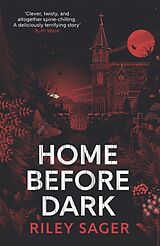 Couverture cartonnée Home Before Dark de Riley Sager