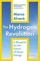 Couverture cartonnée The Hydrogen Revolution de Marco Alverà