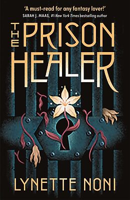 Couverture cartonnée The Prison Healer de Lynette Noni