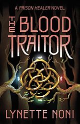 Kartonierter Einband The Blood Traitor von Lynette Noni