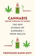 E-Book (epub) Cannabis (seeing through the smoke) von David Nutt
