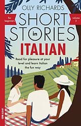 Couverture cartonnée Short Stories in Italian for Beginners - Volume 2 de Olly Richards