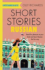 E-Book (epub) Short Stories in Russian for Intermediate Learners von Olly Richards