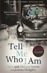 Poche format B Tell Me Who I Am von Marcus; Lewis, Alex; Hodkin, Joanna Lewis