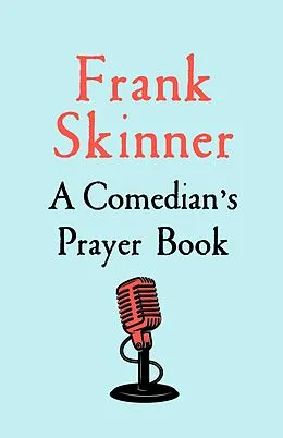 E-Book (epub) Comedian s Prayer Book von Frank Skinner