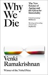 Kartonierter Einband Why We Die von Venki Ramakrishnan