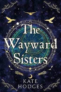 Livre Relié The Wayward Sisters de Kate Hodges