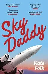 Kartonierter Einband Sky Daddy von Kate Folk