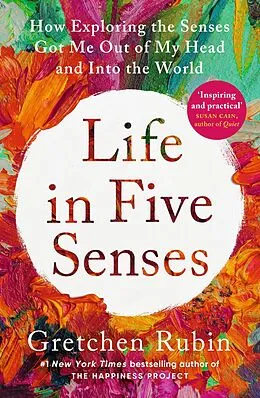 E-Book (epub) Life in Five Senses von Gretchen Rubin