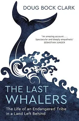 E-Book (epub) Last Whalers von Doug Bock Clark