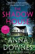 E-Book (epub) The Shadow House von Anna Downes, Anna Downes