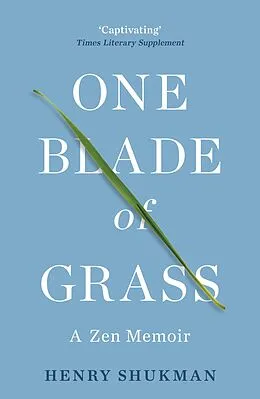 E-Book (epub) One Blade of Grass von Henry Shukman