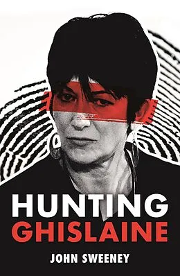 E-Book (epub) Hunting Ghislaine von John Sweeney