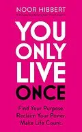 E-Book (epub) You Only Live Once von Noor Hibbert