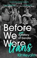 E-Book (epub) Before We Were Trans von Kit Heyam