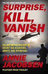eBook (epub) Surprise, Kill, Vanish de Annie Jacobsen