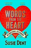 E-Book (epub) Words from the Heart von Susie Dent