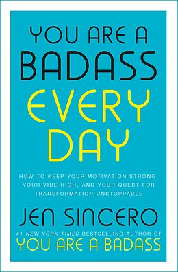 E-Book (epub) You Are a Badass Every Day von Jen Sincero
