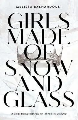 E-Book (epub) Girls Made of Snow and Glass von Melissa Bashardoust