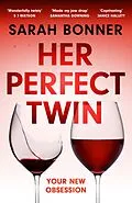 E-Book (epub) Her Perfect Twin von Sarah Bonner