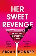 E-Book (epub) Her Sweet Revenge von Sarah Bonner