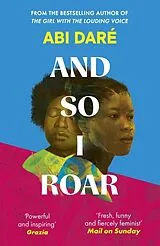 Kartonierter Einband And So I Roar von Abi Daré