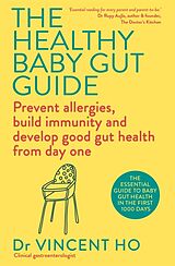 Couverture cartonnée The Healthy Baby Gut Guide de Dr Vincent Ho