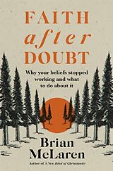 Couverture cartonnée Faith after Doubt de Brian D. Mclaren