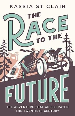 Couverture cartonnée The Race to the Future de Kassia St Clair