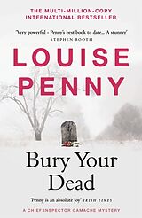 Kartonierter Einband Bury Your Dead von Louise Penny