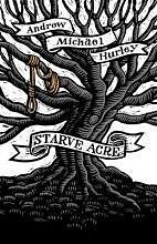 Kartonierter Einband Starve Acre von Andrew Michael Hurley