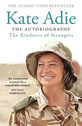 Kartonierter Einband The Kindness of Strangers von Kate Adie