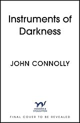 Couverture cartonnée The Instruments of Darkness de John Connolly