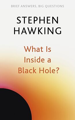 Couverture cartonnée What Is Inside a Black Hole? de Stephen Hawking