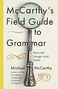 E-Book (epub) McCarthy's Field Guide to Grammar von Michael McCarthy