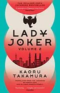 E-Book (epub) Lady Joker: Volume 2 von Kaoru Takamura
