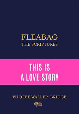 E-Book (epub) Fleabag: The Scriptures von Phoebe Waller-Bridge