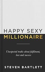 Poche format B Happy Sexy Millionaire de Steven Bartlett