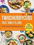 E-Book (epub) Twochubbycubs Fast and Filling von James and Paul Anderson