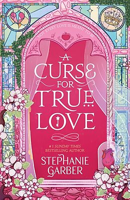 Kartonierter Einband A Curse for True Love von Stephanie Garber